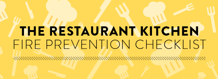 The Restaurant Kitchen Fire Prevention Checklist